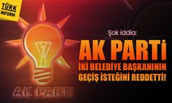AK Parti iki belediye başkanının geçiş isteğini reddetti!