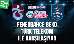 Trabzonspor - Anadolu Efes CANLI BASKETBOL SÜPER LİGİ MAÇI YAYIN LİNKİ