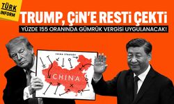 Trump "Çin'e yüzde 155 oranında gümrük vergisi uygulanacak"