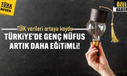 TÜİK verileri ortaya koydu: Türkiye’de genç nüfus artık daha eğitimli!