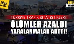 Türkiye trafik istatistikleri: Ölümler azaldı, yaralanmalar arttı!