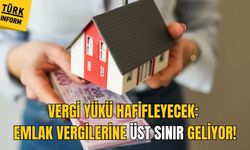 Vergi yükü hafifleyecek: Emlak vergilerine üst sınır geliyor!