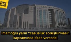 İmamoğlu yarın "casusluk soruşturması" kapsamında ifade verecek!