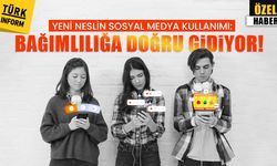 Yeni neslin sosyal medya kullanımı: Bağımlılığa doğru gidiyor!