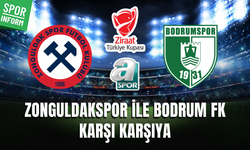 Zonguldakspor FK - Bodrum FK CANLI MAÇ YAYINI LİNKİ ZİRAAT TÜRKİYE KUPASI