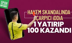 Hakem skandalında çarpıcı iddia: '1 yatırıp 100 kazandı'