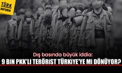 Dış basında büyük iddia: 9 bin PKK'lı terörist Türkiye'ye mi dönüyor?