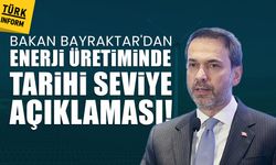 Bakan Bayraktar: Petrol ve doğal gazda tarihimizin en yüksek seviyesine ulaştık