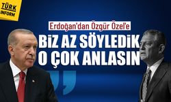 Cumhurbaşkanı Erdoğan'dan Özgür Özel'e üstü kapalı tehdit: "Biz az söyledik o çok anlasın"