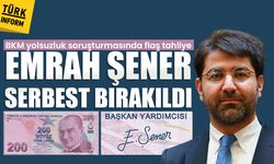 BKM yolsuzluk soruşturmasında flaş tahliye: Emrah Şener serbest