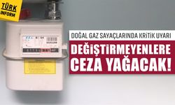 Doğal gaz sayaçlarında kritik uyarı!