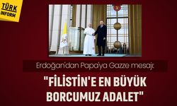 Erdoğan'dan Papa'ya Gazze mesajı!