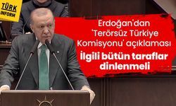 Erdoğan'dan 'Terörsüz Türkiye Komisyonu' açıklaması: İlgili bütün taraflar dinlenmeli