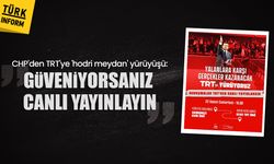 CHP'den TRT'ye 'hodri meydan' yürüyüşü: "Güveniyorsanız canlı yayınlayın"