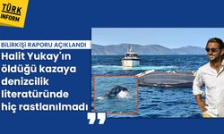 Halit Yukay’ın ölümüne ilişkin rapor: “Denizcilik literatüründe benzeri yok”