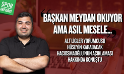 Hüseyin Karabacak’tan Hacıosmanoğlu değerlendirmesi: “Başkan meydan okudu ama asıl mesele ...”