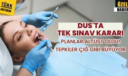 DUS'ta tek sınav kararı: Genç diş hekimlerinin planları altüst oldu! Tepkiler çığ gibi büyüyor!