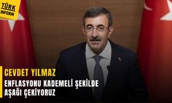 Cevdet Yılmaz: Enflasyonu kademeli şekilde aşağı çekiyoruz