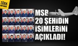 MSB'den açıklama geldi: 20 Şehidin isimleri belli oldu!