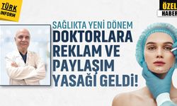 Sağlıkta yeni dönem: Doktorlara reklam ve paylaşım yasağı geldi!