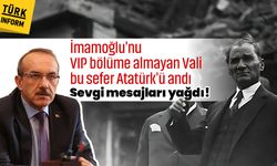 İmamoğlu'nu VIP bölüme almayan Vali bu sefer Atatürk'ü andı: Sevgi mesajları yağdı!
