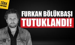 SON DAKİKA! Furkan Bölükbaşı tutuklandı!
