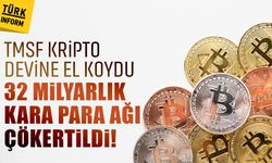 TMSF kripto devine el koydu: 32 milyarlık kara para ağı çökertildi!