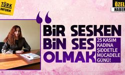 25 Kasım Kadına Şiddetle Mücadele Günü! “Bir sesken bin ses olmak”