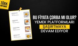 Çorba mı yiyoruz kebap mı? Fiyatlar kafa karıştırıyor