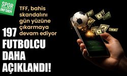 TFF, bahis skandalını gün yüzüne çıkarmaya devam ediyor: 197 futbolcu daha açıklandı!
