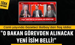 Canlı yayında Gazeteci Balbay'dan flaş iddia: "O bakan görevden alınacak, yeni isim belli!"