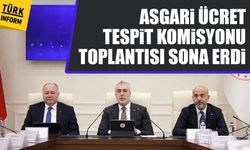 Asgari Ücret Tespit Komisyonu toplantısı sona erdi