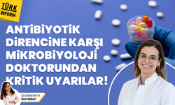 Antibiyotik direncine karşı mikrobiyoloji doktorundan kritik uyarılar!