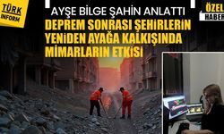 Deprem sonrası yeniden inşada mimar etkisi: Ayşe Bilge Şahin anlattı