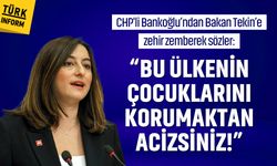 CHP'li Bankoğlu’ndan Bakan Tekin’e zehir zemberek sözler: “Bu ülkenin çocuklarını korumaktan acizsiniz!”