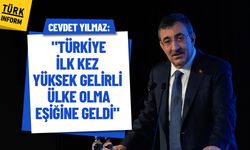 Cevdet Yılmaz: "Türkiye ilk kez yüksek gelirli ülke olma eşiğine geldi"