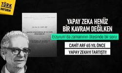 Erzurum’da zamanının ötesinde bir soru: Cahit Arf 65 yıl önce yapay zekayı tartıştı!