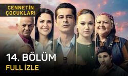 Cennetin Çocukları 14. bölüm full HD tek parça izle! TRT 1 Cennetin Çocukları son bölüm 14. bölüm izleme linki!
