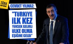 Cevdet Yılmaz: "Türkiye ilk kez yüksek gelirli ülke olma eşiğine geldi"