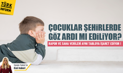 Çocuklar şehirlerde göz ardı mı ediliyor? TÇE rapor yayımladı, saha verileri de aynı tabloya işaret ediyor!