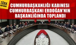 Cumhurbaşkanlığı Kabinesi toplandı!