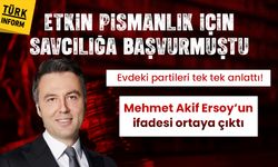 SON DAKİKA: Mehmet Akif Ersoy'un ifadesi ortaya çıktı: itirafçı olduvdeki partileri tek tek anlattı!