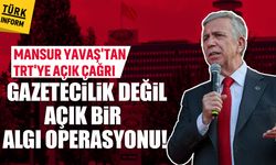 Mansur Yavaş'tan TRT'ye açık çağrı: 'Gazetecilik değil; açık bir algı operasyonu!'