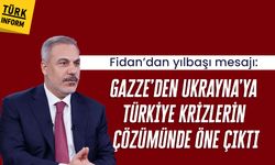 Fidan’dan yılbaşı mesajı: Gazze’den Ukrayna’ya Türkiye krizlerin çözümünde öne çıktı