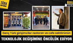 Genç Türk girişimciler restoran ve kafe sektörünün teknolojik değişimine öncülük ediyor