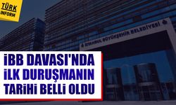 İBB Davası'nda ilk duruşmanın tarihi belli oldu