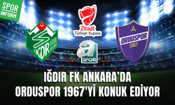 Iğdır FK - Orduspor 1967 CANLI İZLE | Ziraat Türkiye Kupası