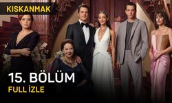 Kıskanmak dizisi 15. bölüm full izle, NOW TV Kıskanmak dizisi son bölüm HD izleme linki