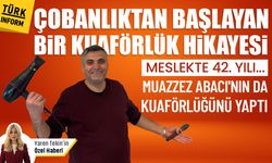 Çobanlıktan başlayan 42 yıllık bir kuaför hikayesi: Ankara Emek’te kuşaklara dokunan emek...