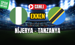Nijerya - Tanzanya CANLI MAÇ İZLE | Afrika Uluslar Kupası